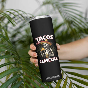 Tacos and Cervezas Skinny Tumbler Funny Skeleton Drinking Beer Lovers TS14 Print Your Wear