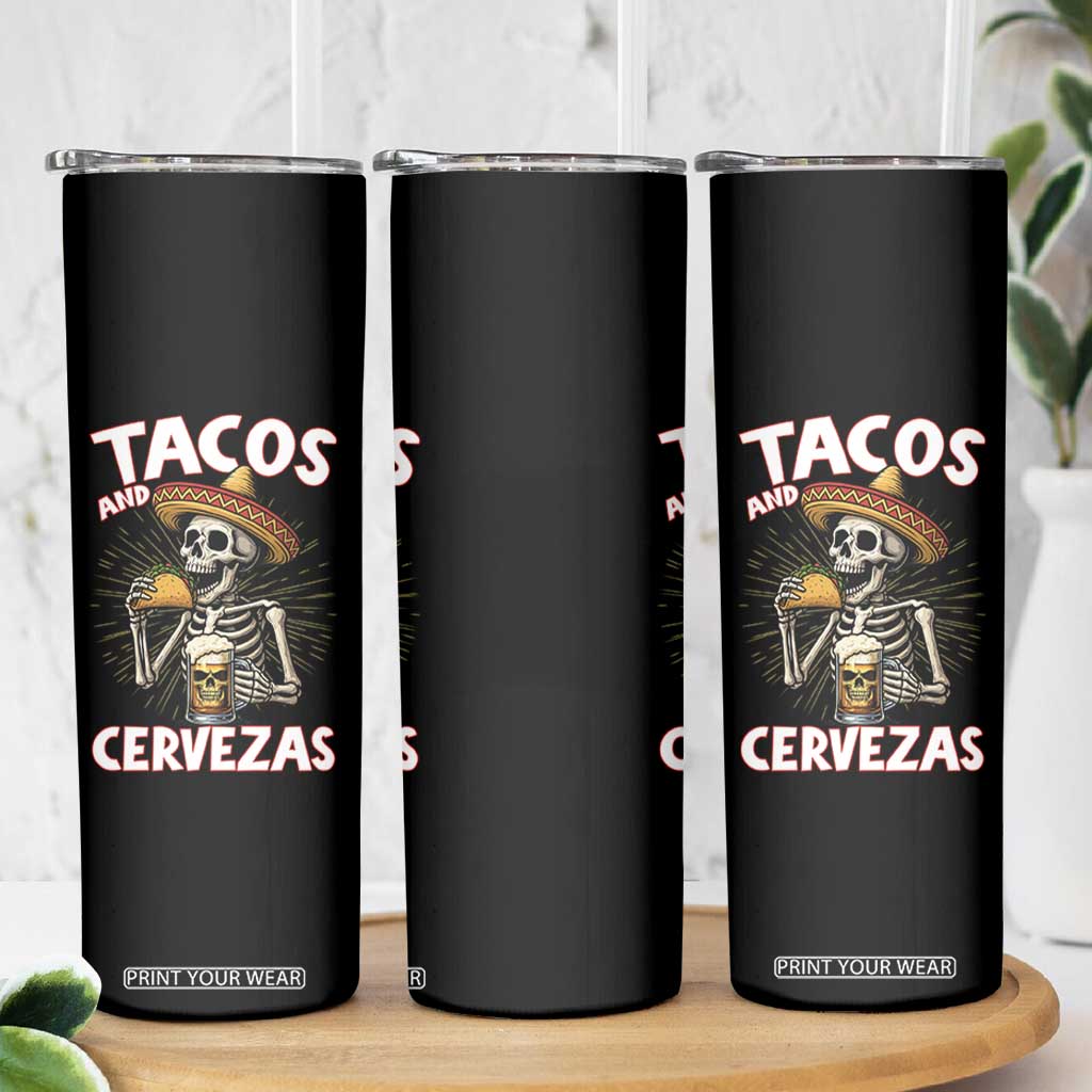 Tacos and Cervezas Skinny Tumbler Funny Skeleton Drinking Beer Lovers TS14 Print Your Wear