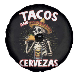 Tacos and Cervezas Spare Tire Cover Funny Skeleton Drinking Beer Lovers TS14 Print Your Wear