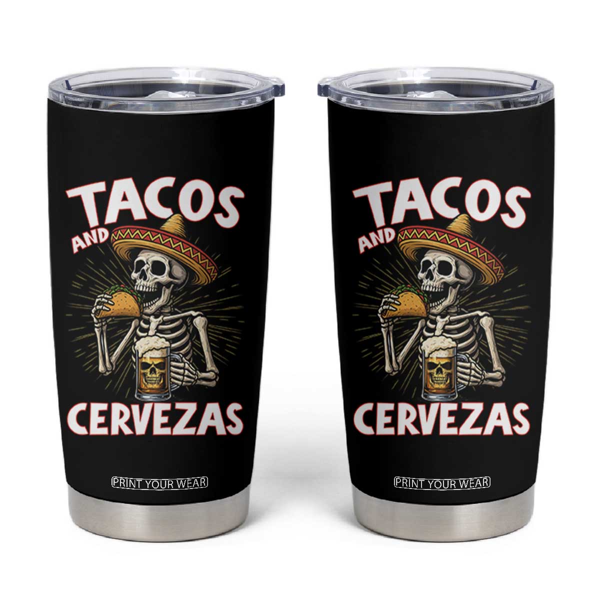 Tacos and Cervezas Tumbler Cup Funny Skeleton Drinking Beer Lovers TS14 Black Print Your Wear