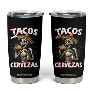 Tacos and Cervezas Tumbler Cup Funny Skeleton Drinking Beer Lovers TS14 Black Print Your Wear