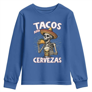 Tacos and Cervezas Youth Sweatshirt Funny Skeleton Drinking Beer Lovers TS14 Royal Blue Print Your Wear
