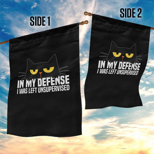 Sarcastic Black Cat Garden Flag In My Defense I Was Left Unsupervised TS14 Print Your Wear