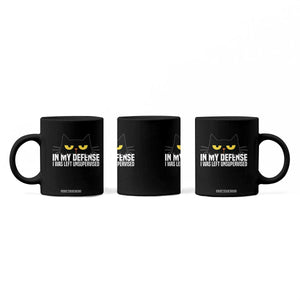 Sarcastic Black Cat Coffee Mug In My Defense I Was Left Unsupervised TS14 Print Your Wear