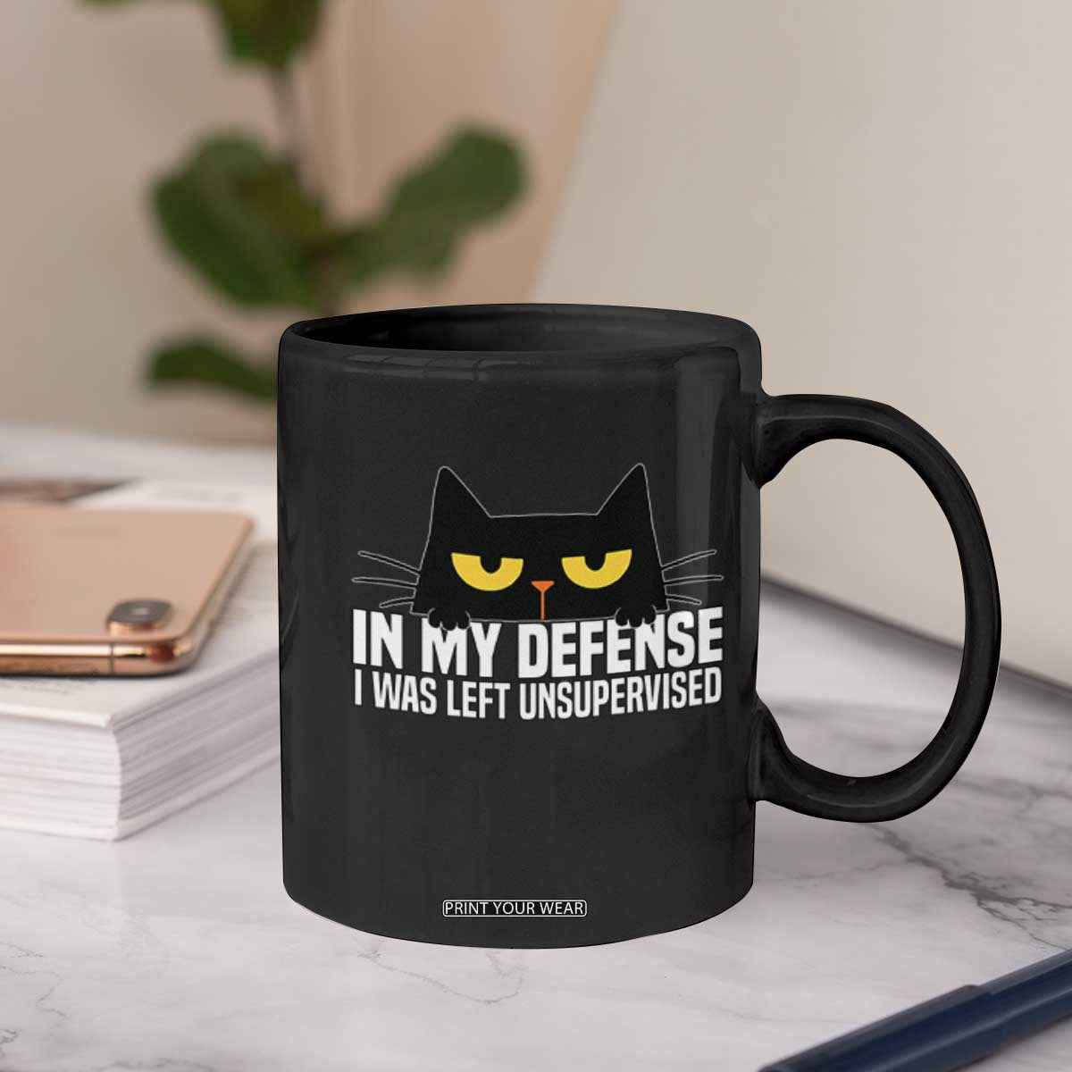Sarcastic Black Cat Coffee Mug In My Defense I Was Left Unsupervised TS14 Print Your Wear