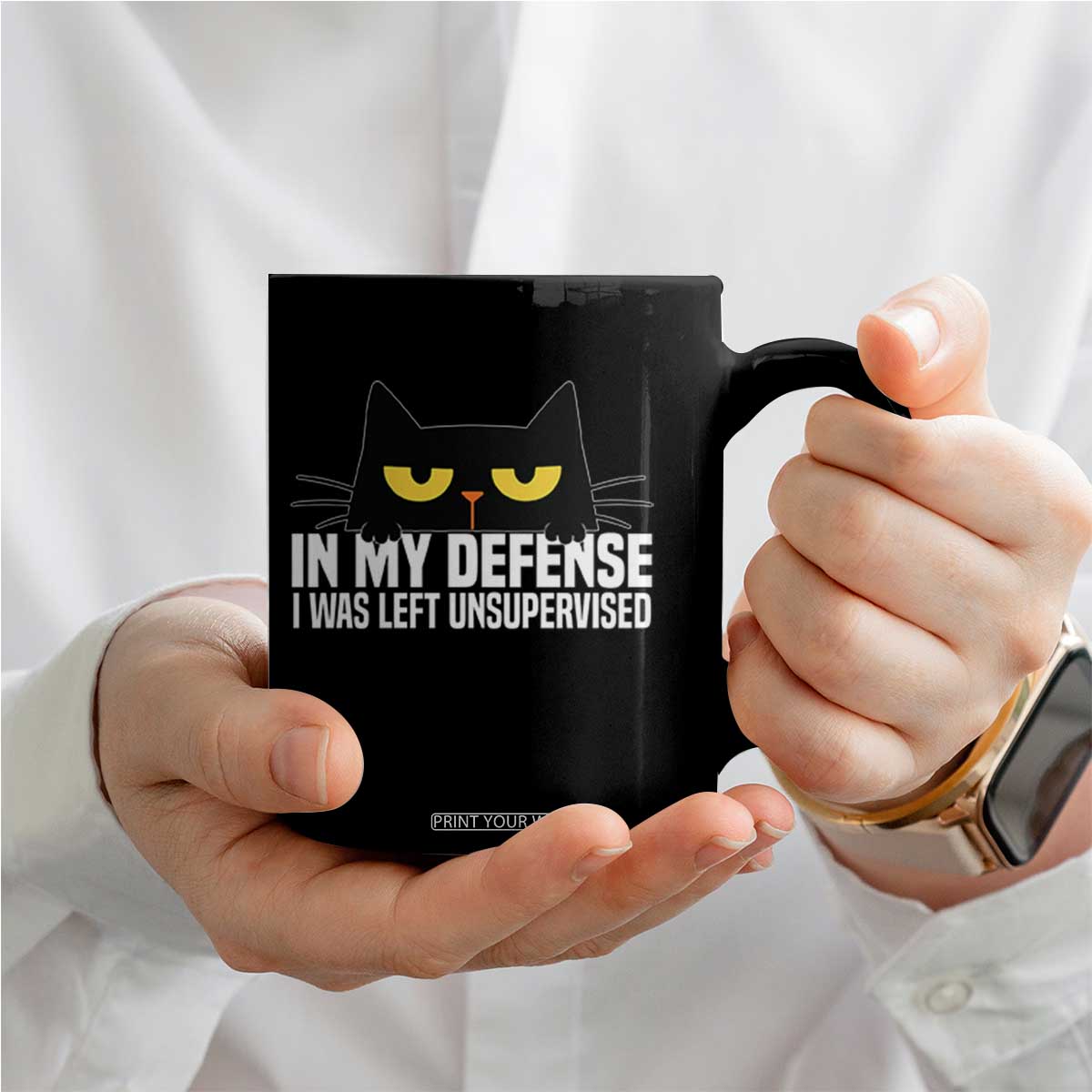 Sarcastic Black Cat Coffee Mug In My Defense I Was Left Unsupervised TS14 Print Your Wear
