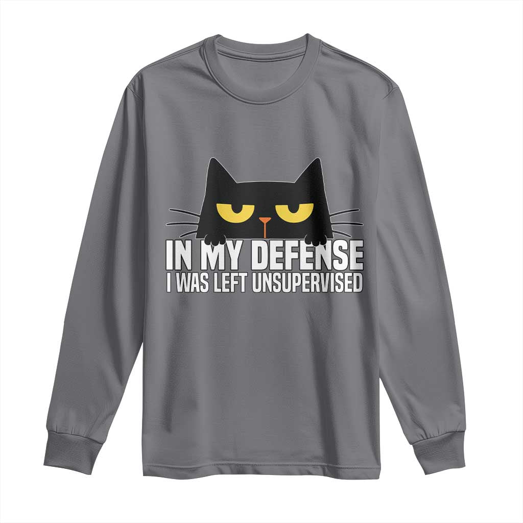 Sarcastic Black Cat Long Sleeve Shirt In My Defense I Was Left Unsupervised TS14 Charcoal Print Your Wear