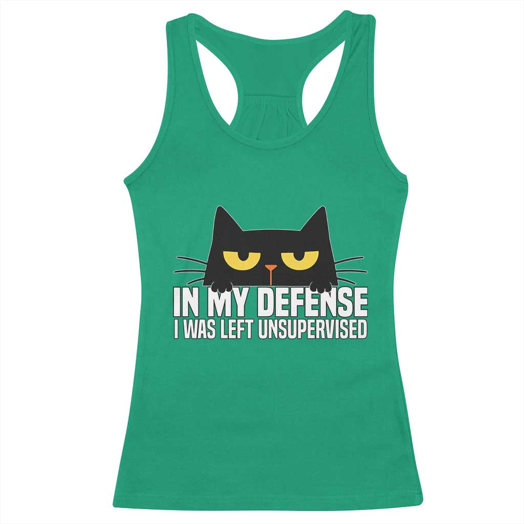 Sarcastic Black Cat Racerback Tank Top In My Defense I Was Left Unsupervised TS14 Irish Green Print Your Wear
