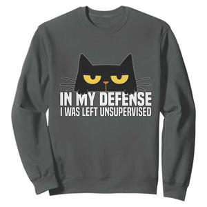 Sarcastic Black Cat Sweatshirt In My Defense I Was Left Unsupervised TS14 Dark Heather Print Your Wear