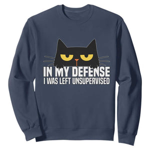 Sarcastic Black Cat Sweatshirt In My Defense I Was Left Unsupervised TS14 Navy Print Your Wear