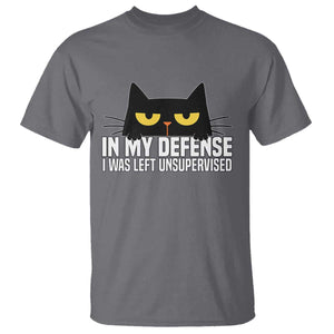 Sarcastic Black Cat T Shirt In My Defense I Was Left Unsupervised TS14 Charcoal Print Your Wear