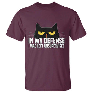 Sarcastic Black Cat T Shirt In My Defense I Was Left Unsupervised TS14 Maroon Print Your Wear