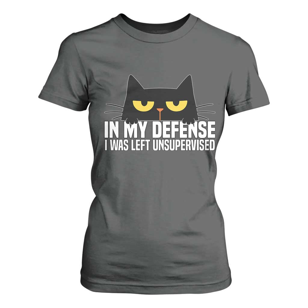 Sarcastic Black Cat T Shirt For Women In My Defense I Was Left Unsupervised TS14 Dark Heather Print Your Wear