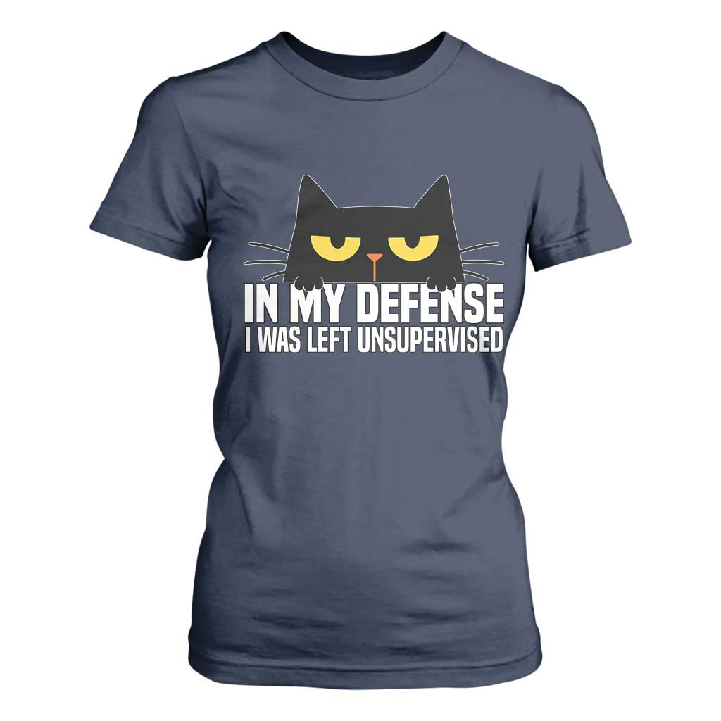Sarcastic Black Cat T Shirt For Women In My Defense I Was Left Unsupervised TS14 Navy Print Your Wear