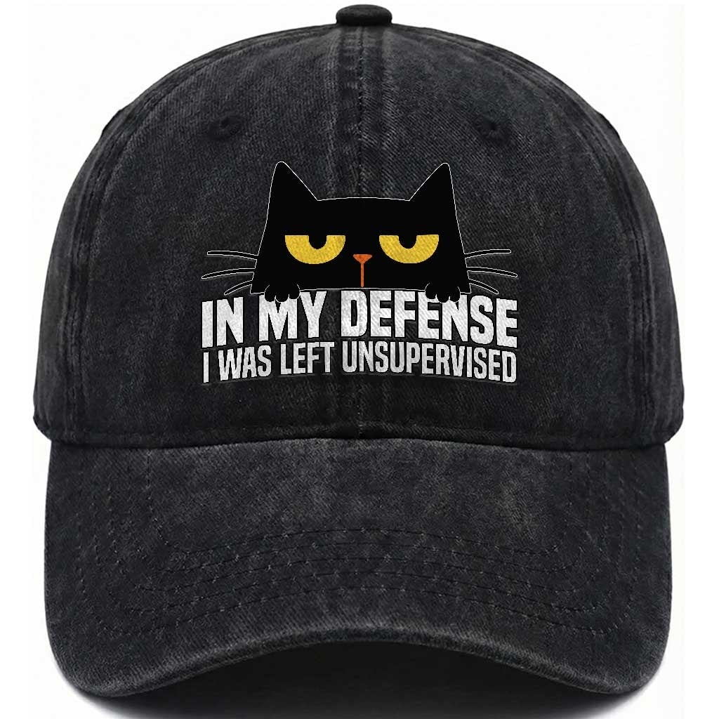 Sarcastic Black Cat Washed Cotton Baseball Cap In My Defense I Was Left Unsupervised TS14 Washed Cap Universal Fit Black Print Your Wear