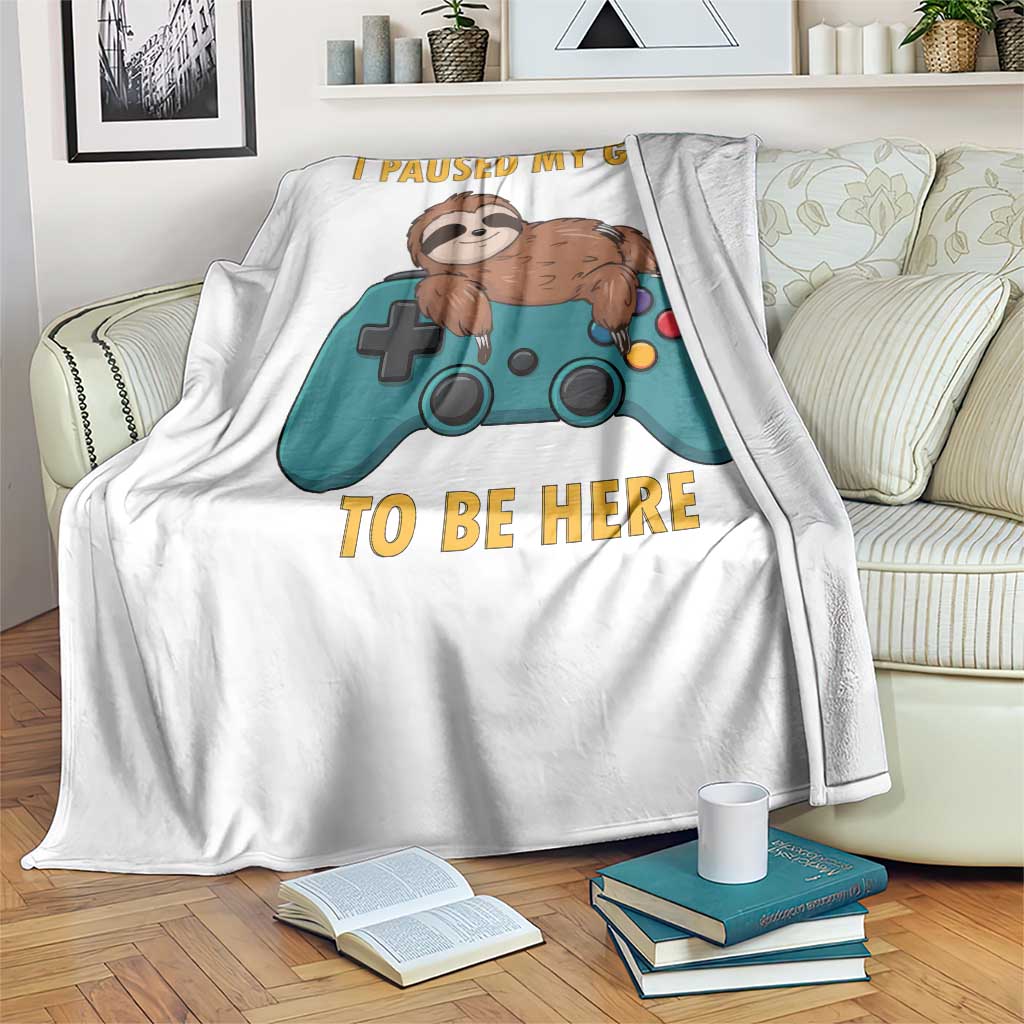 I Paused My Game To Be Here Throw Blanket Funny Sloth Gamer Video Games TS14 Print Your Wear
