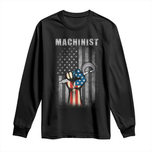 Machinist Patriotic US Flag Long Sleeve Shirt TS14 Black Print Your Wear