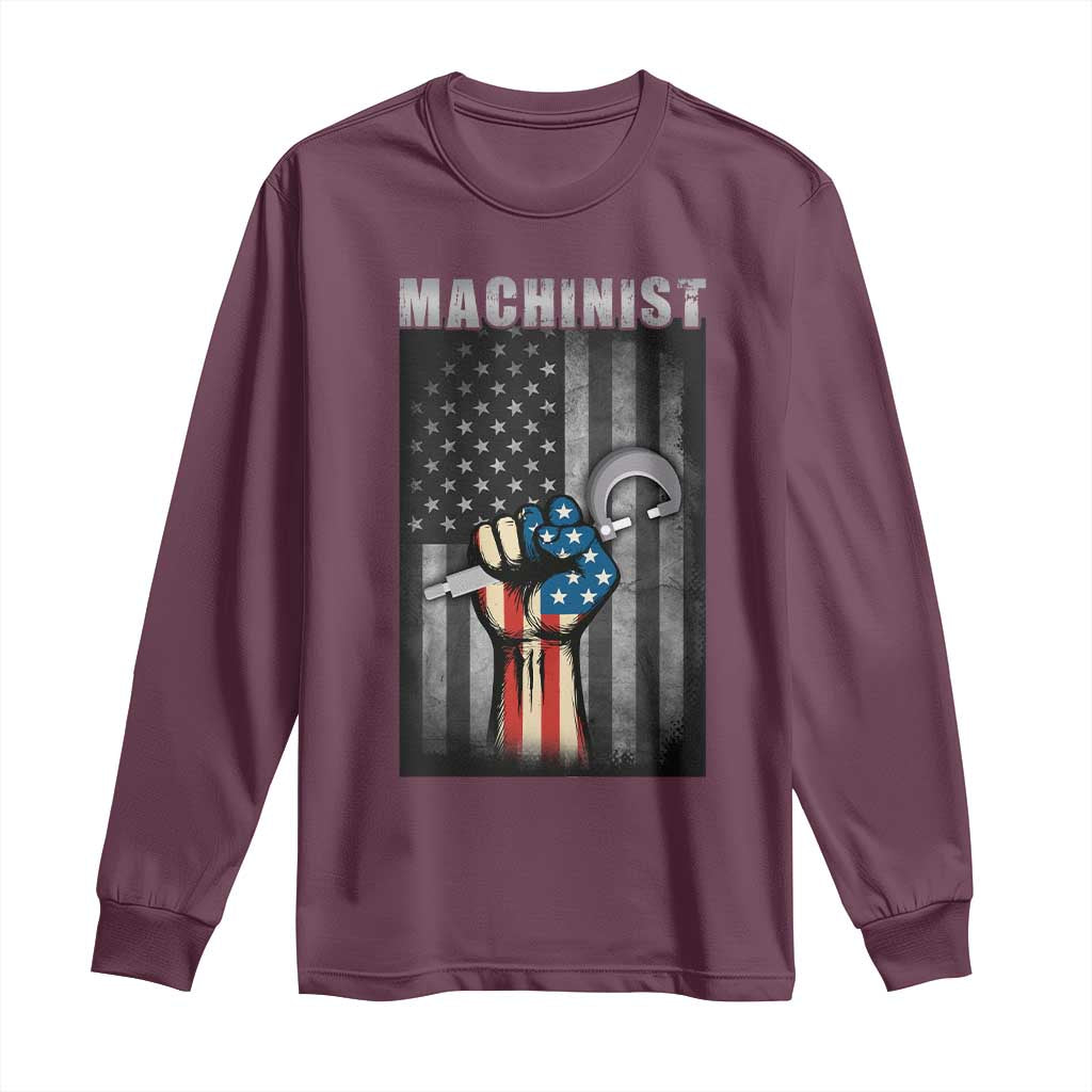Machinist Patriotic US Flag Long Sleeve Shirt TS14 Maroon Print Your Wear