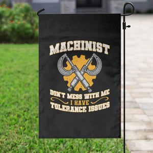 Funny Machinist Sarcastic Garden Flag Do Not Mess With Me I Have Tolerance Issues TS14 Print Your Wear