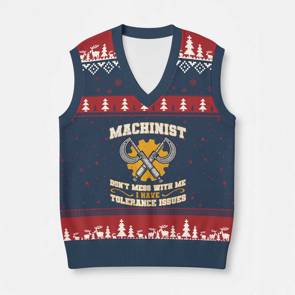 Funny Machinist Sarcastic V-Neck Knit Sweater Vest Do Not Mess With Me I Have Tolerance Issues TS14 Navy Red Print Your Wear