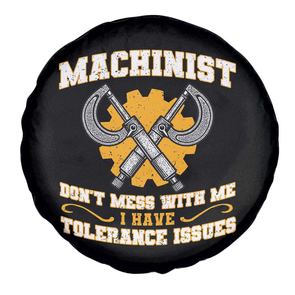 Funny Machinist Sarcastic Spare Tire Cover Do Not Mess With Me I Have Tolerance Issues TS14 Print Your Wear