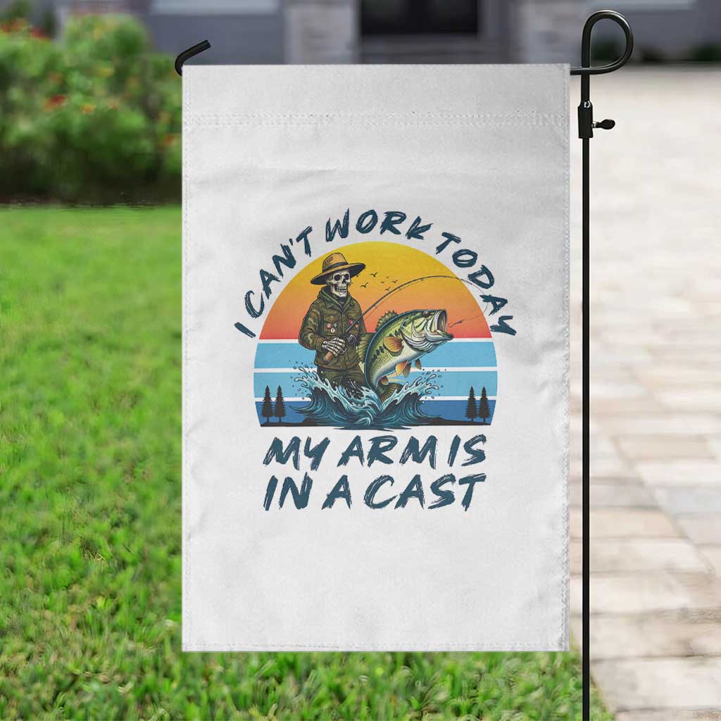 Funny Skeleton Camo Fishing Garden Flag I Can Not Work Today My Arm Is In A Cast TS14 Print Your Wear