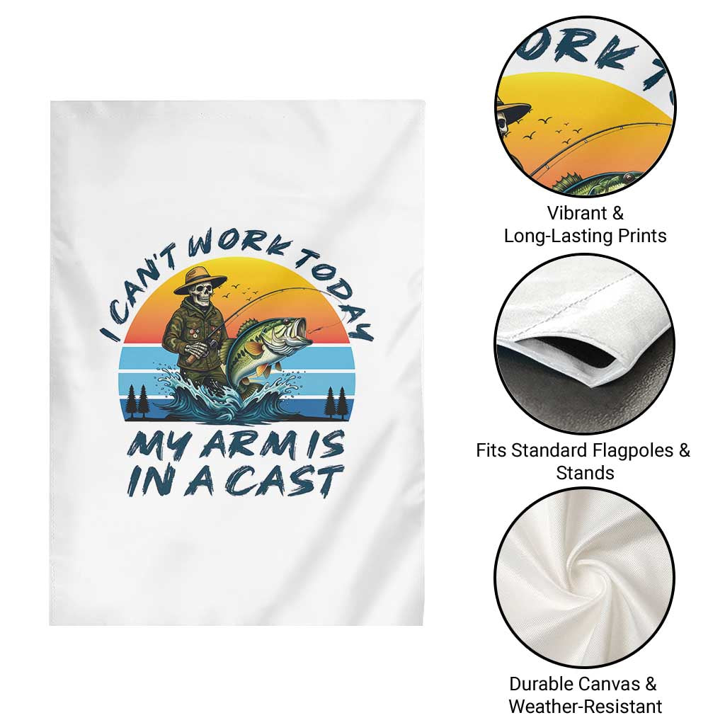 Funny Skeleton Camo Fishing Garden Flag I Can Not Work Today My Arm Is In A Cast TS14 Print Your Wear