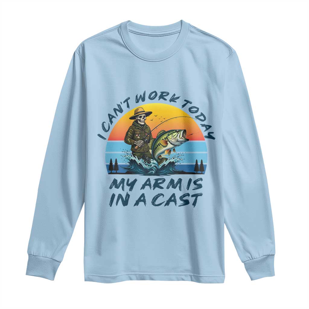 Funny Skeleton Camo Fishing Long Sleeve Shirt I Can Not Work Today My Arm Is In A Cast TS14 Light Blue Print Your Wear