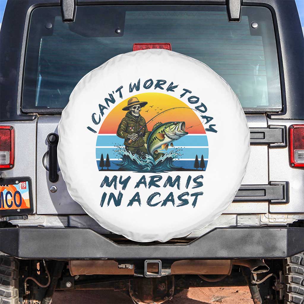 Funny Skeleton Camo Fishing Spare Tire Cover I Can Not Work Today My Arm Is In A Cast TS14 No hole White Print Your Wear
