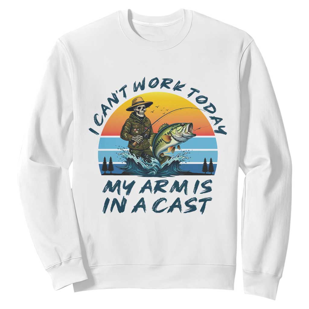 Funny Skeleton Camo Fishing Sweatshirt I Can Not Work Today My Arm Is In A Cast TS14 White Print Your Wear