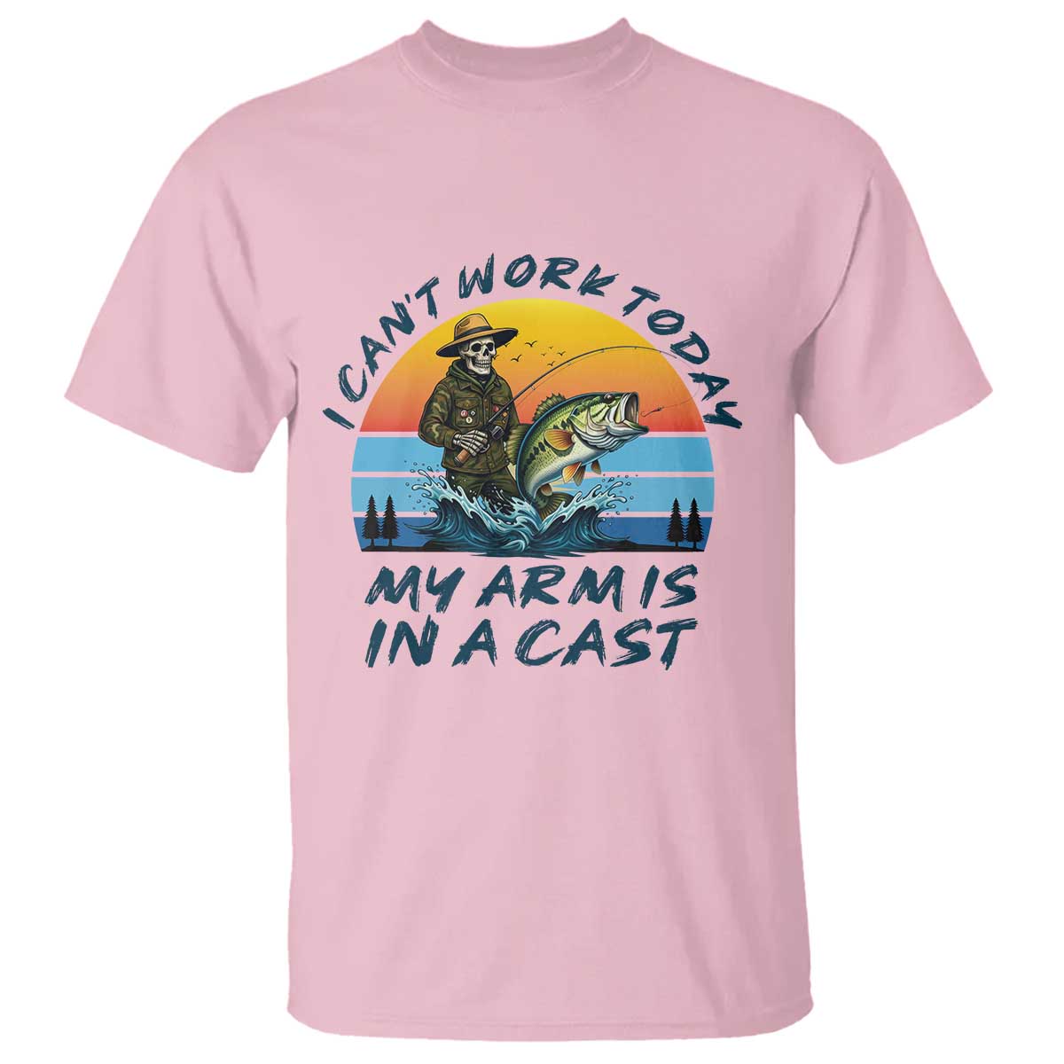 Funny Skeleton Camo Fishing T Shirt I Can Not Work Today My Arm Is In A Cast TS14 Light Pink Print Your Wear