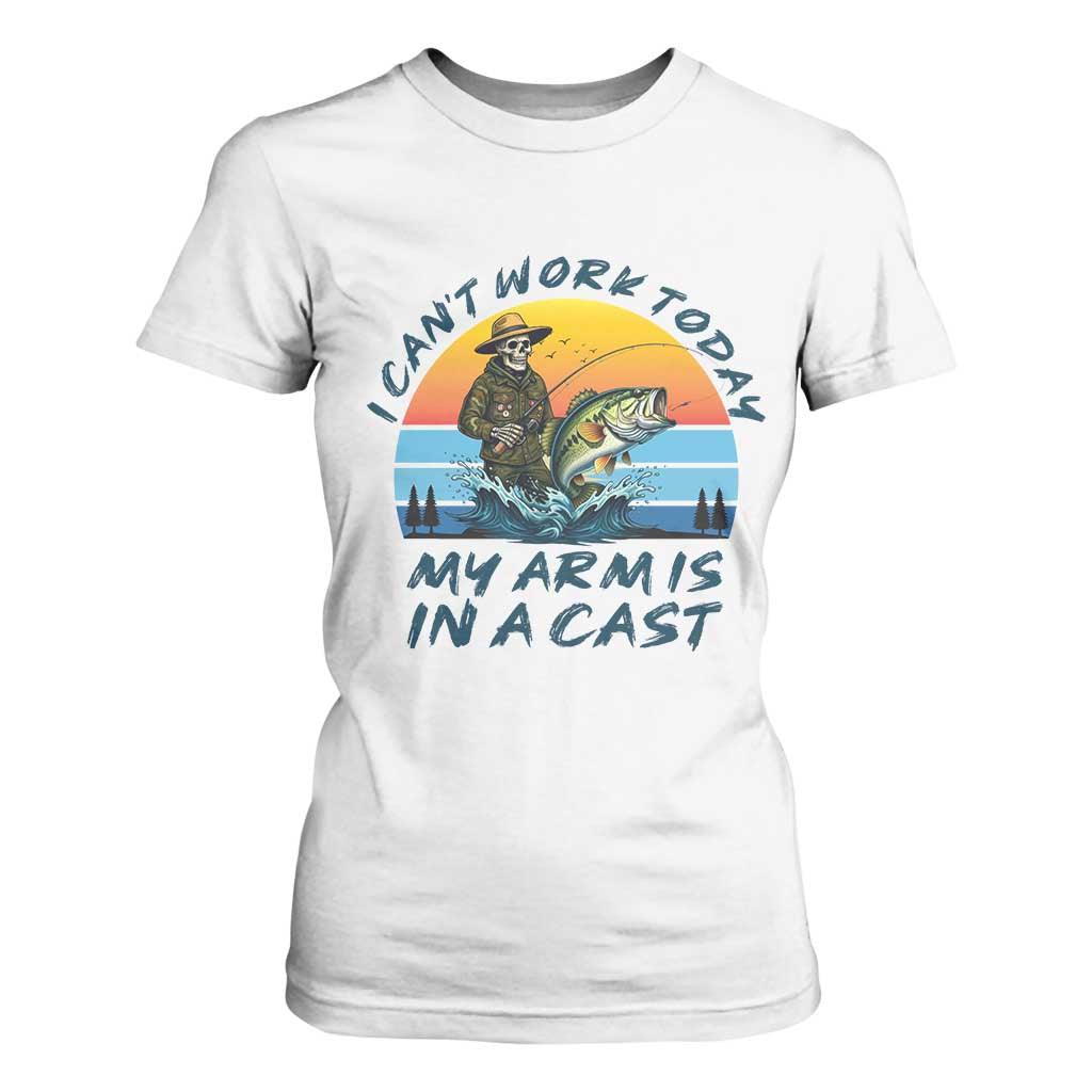 Funny Skeleton Camo Fishing T Shirt For Women I Can Not Work Today My Arm Is In A Cast TS14 White Print Your Wear