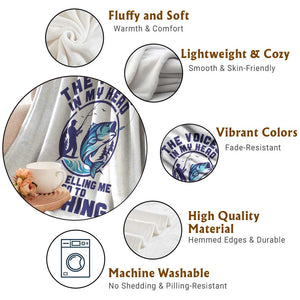 Funny Fisherman Throw Blanket The Voices In My Head Are Telling Me To Go Fishing TS14 Print Your Wear