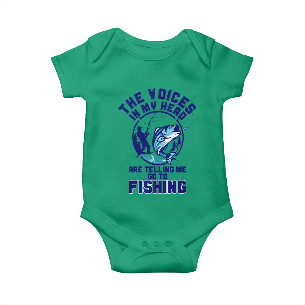 Funny Fisherman Baby Onesie The Voices In My Head Are Telling Me To Go Fishing TS14 Irish Green Print Your Wear