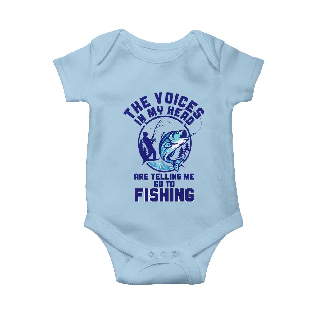 Funny Fisherman Baby Onesie The Voices In My Head Are Telling Me To Go Fishing TS14 Light Blue Print Your Wear