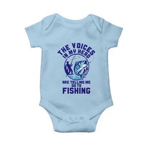 Funny Fisherman Baby Onesie The Voices In My Head Are Telling Me To Go Fishing TS14 Light Blue Print Your Wear