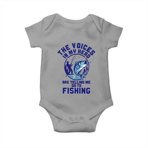 Funny Fisherman Baby Onesie The Voices In My Head Are Telling Me To Go Fishing TS14 Sport Gray Print Your Wear