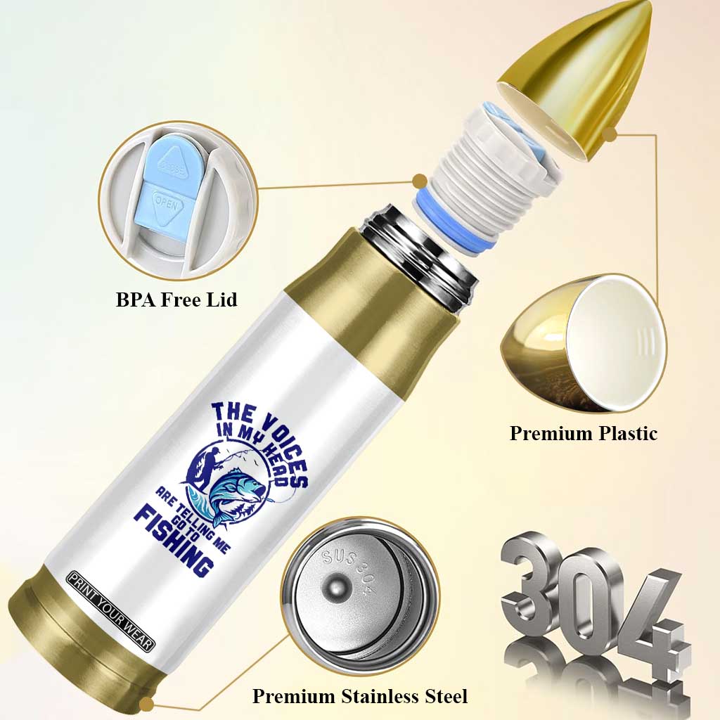 Funny Fisherman Bullet Tumbler The Voices In My Head Are Telling Me To Go Fishing TS14 Print Your Wear
