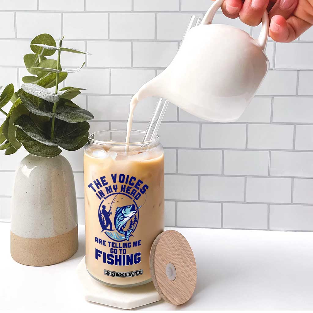 Funny Fisherman Glass Can The Voices In My Head Are Telling Me To Go Fishing TS14 Print Your Wear