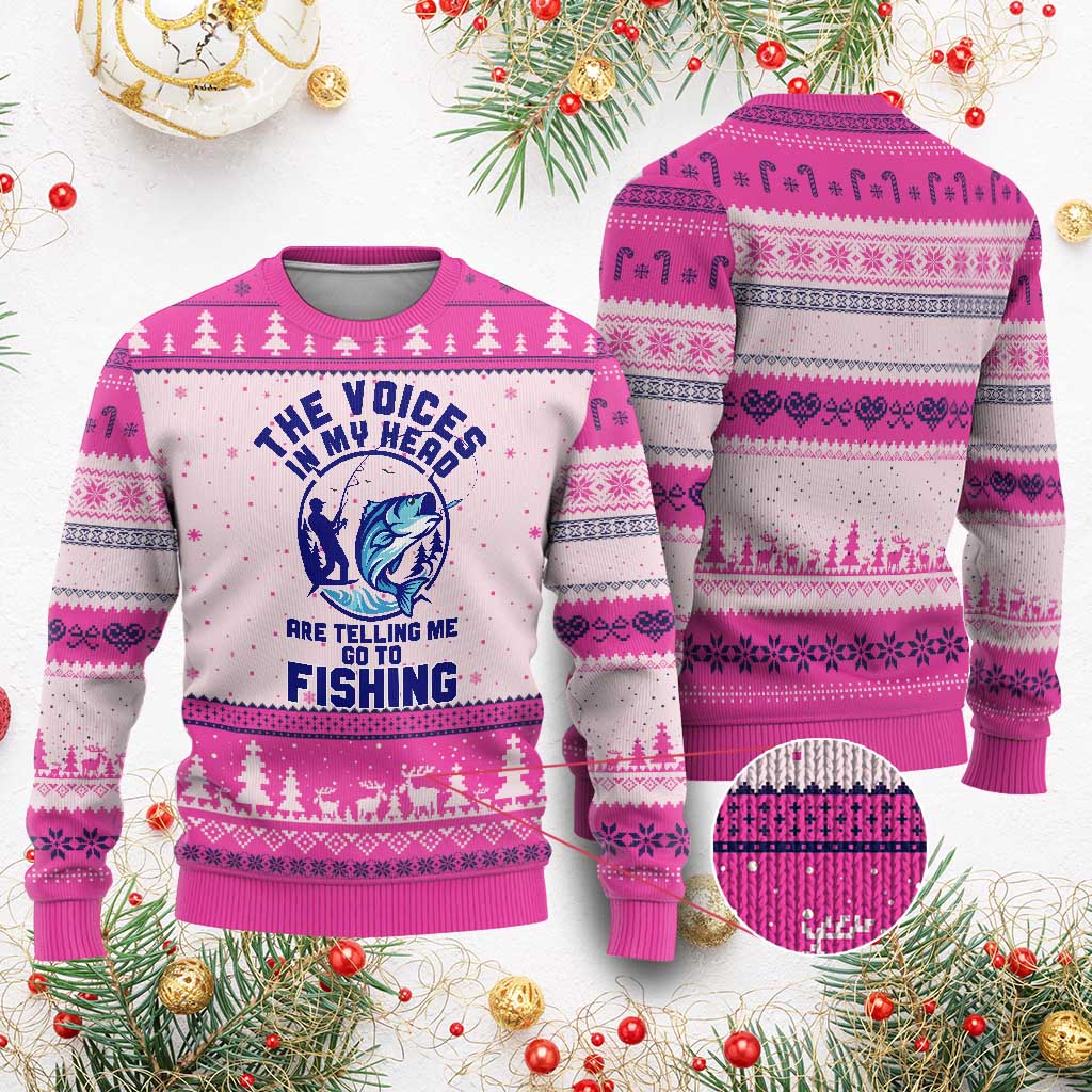 Funny Fisherman Ugly Christmas Sweater The Voices In My Head Are Telling Me To Go Fishing TS14 Hot Pink Print Your Wear