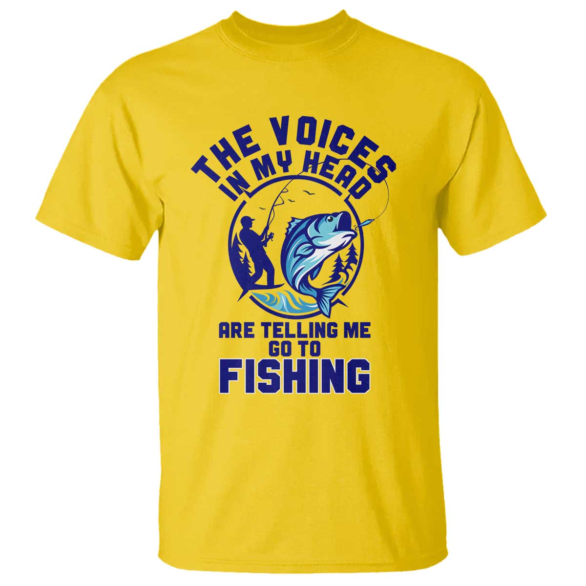 Funny Fisherman T Shirt The Voices In My Head Are Telling Me To Go Fishing TS14 Daisy Print Your Wear