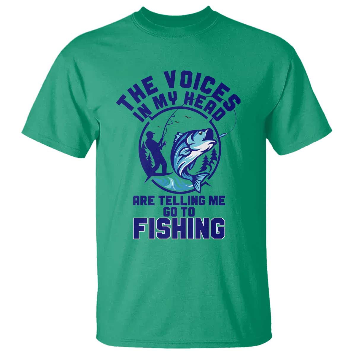 Funny Fisherman T Shirt The Voices In My Head Are Telling Me To Go Fishing TS14 Irish Green Print Your Wear