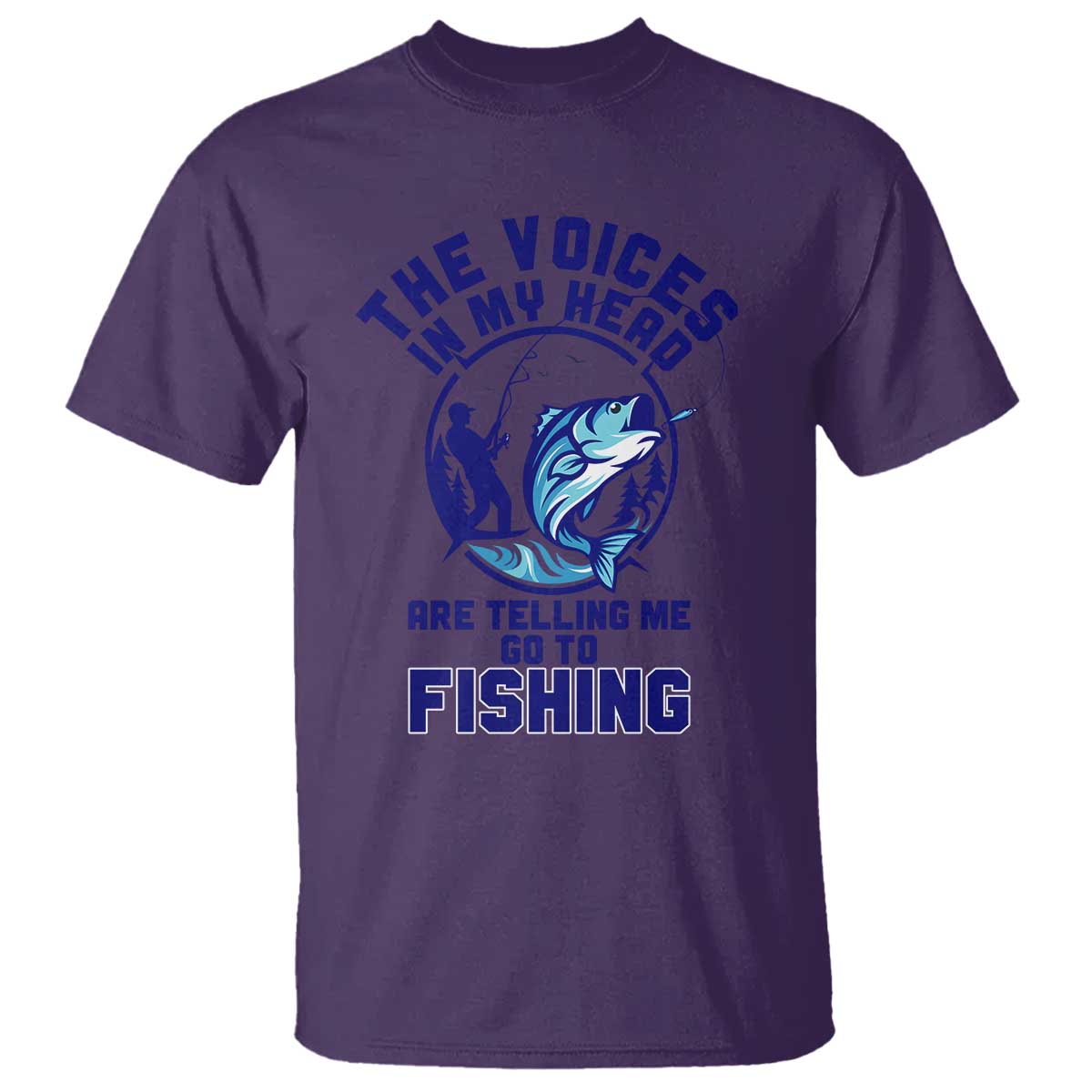 Funny Fisherman T Shirt The Voices In My Head Are Telling Me To Go Fishing TS14 Purple Print Your Wear