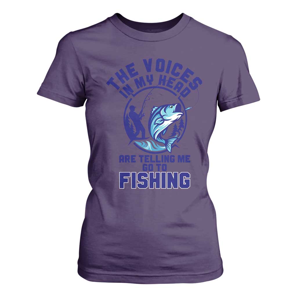 Funny Fisherman T Shirt For Women The Voices In My Head Are Telling Me To Go Fishing TS14 Purple Print Your Wear