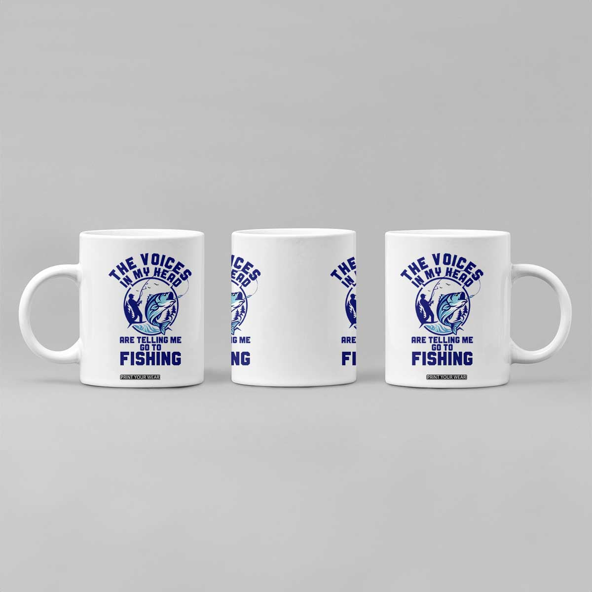 Funny Fisherman Coffee Mug The Voices In My Head Are Telling Me To Go Fishing TS14 Print Your Wear