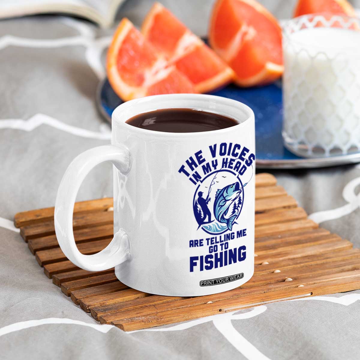 Funny Fisherman Coffee Mug The Voices In My Head Are Telling Me To Go Fishing TS14 Print Your Wear