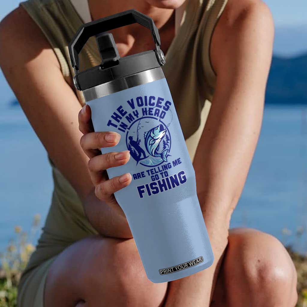 Funny Fisherman Flip Straw Tumbler The Voices In My Head Are Telling Me To Go Fishing TS14 One Size: 30 oz Light Blue Print Your Wear