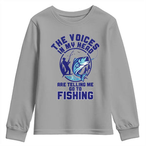 Funny Fisherman Youth Sweatshirt The Voices In My Head Are Telling Me To Go Fishing TS14 Sport Gray Print Your Wear
