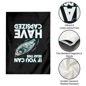 If You Can Read This I Have Capsized Garden Flag Funny Boating TS14 Print Your Wear