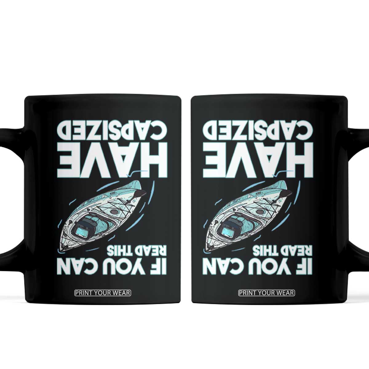 If You Can Read This I Have Capsized Coffee Mug Funny Boating TS14 Black Print Your Wear